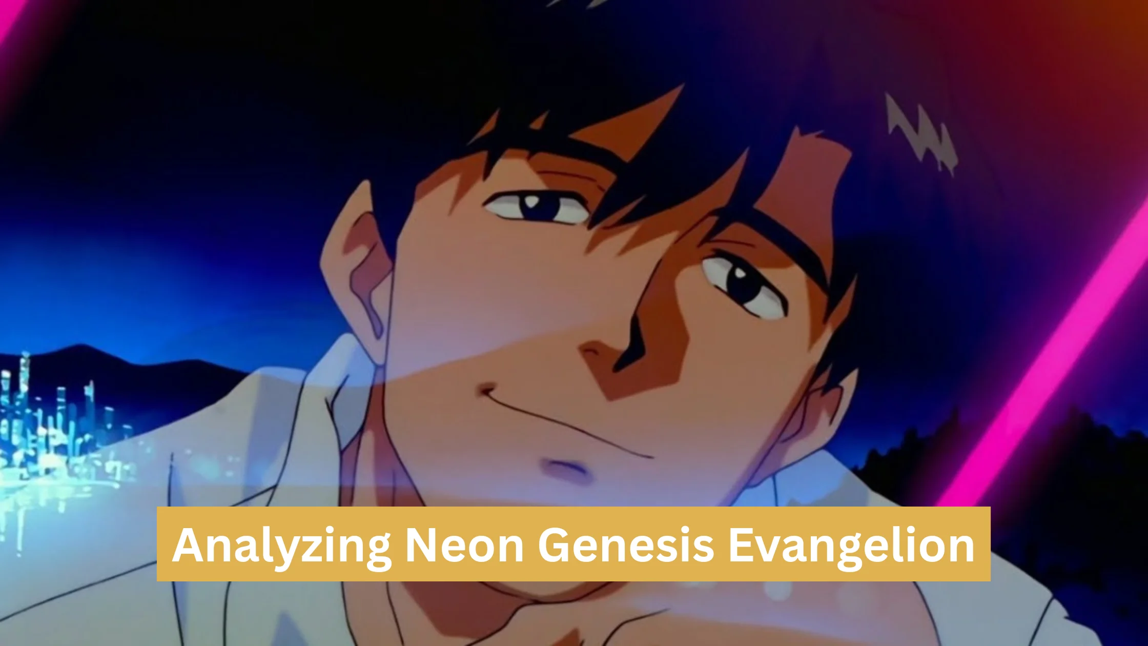 Analyzing Neon Genesis Evangelion