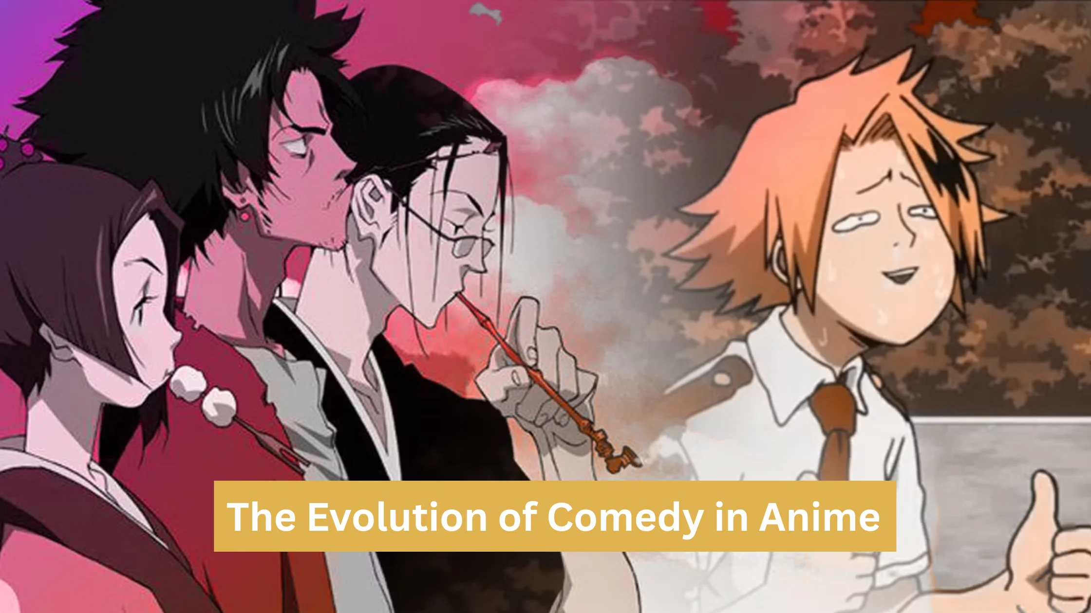 Evolution of Comedy in Anime