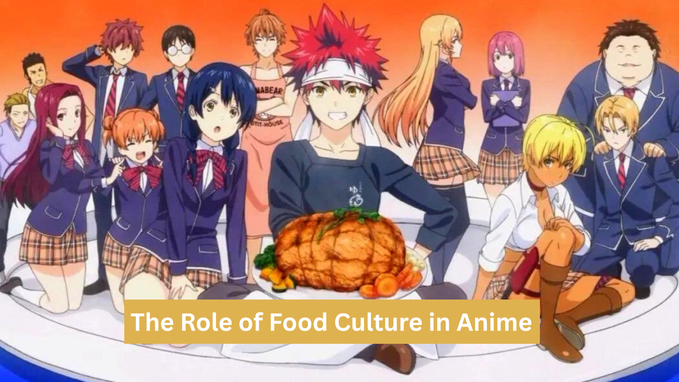 Role of Food Culture in Anime