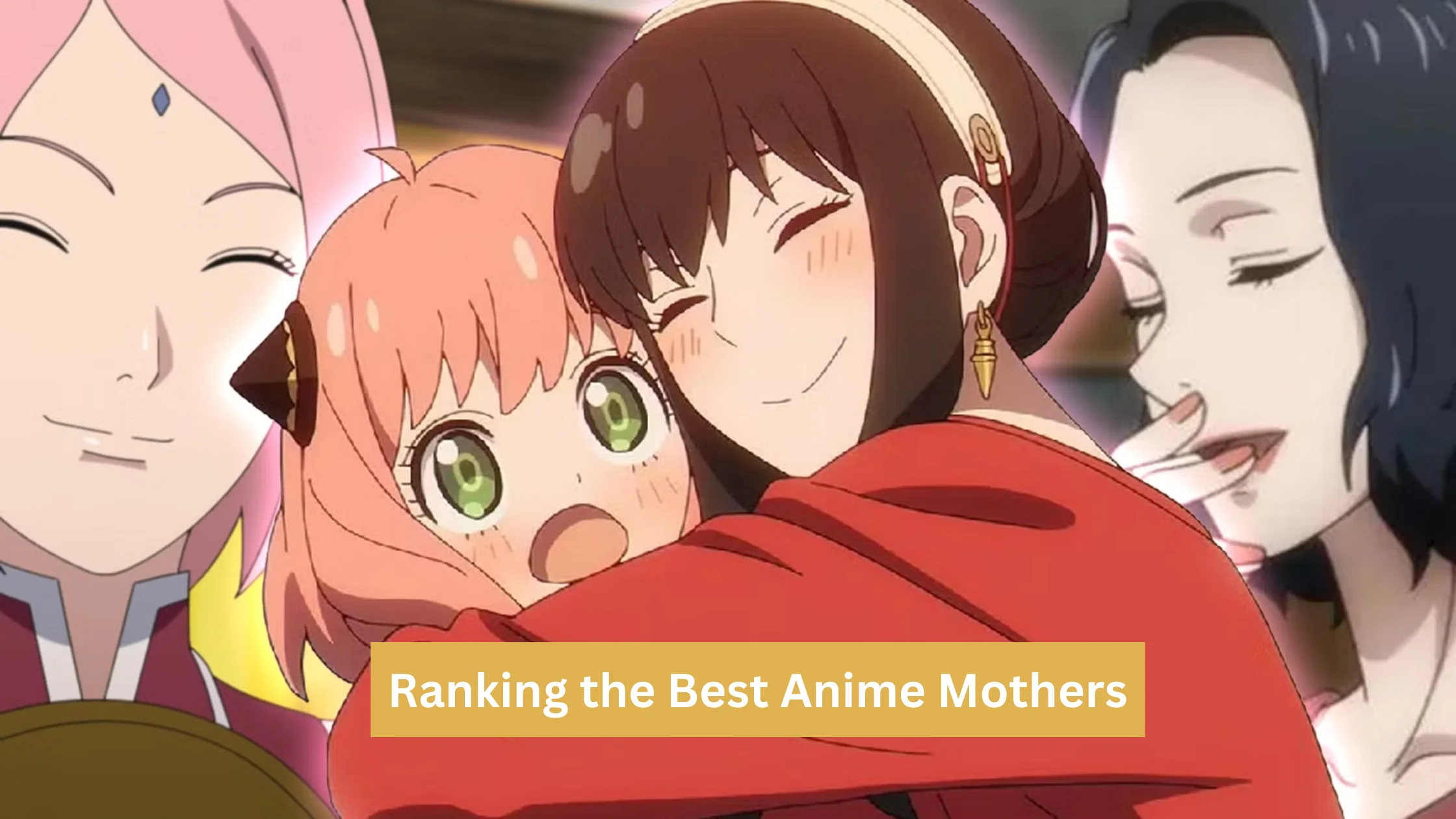 Best Anime Mothers