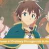 Ordinary Protagonists in Anime