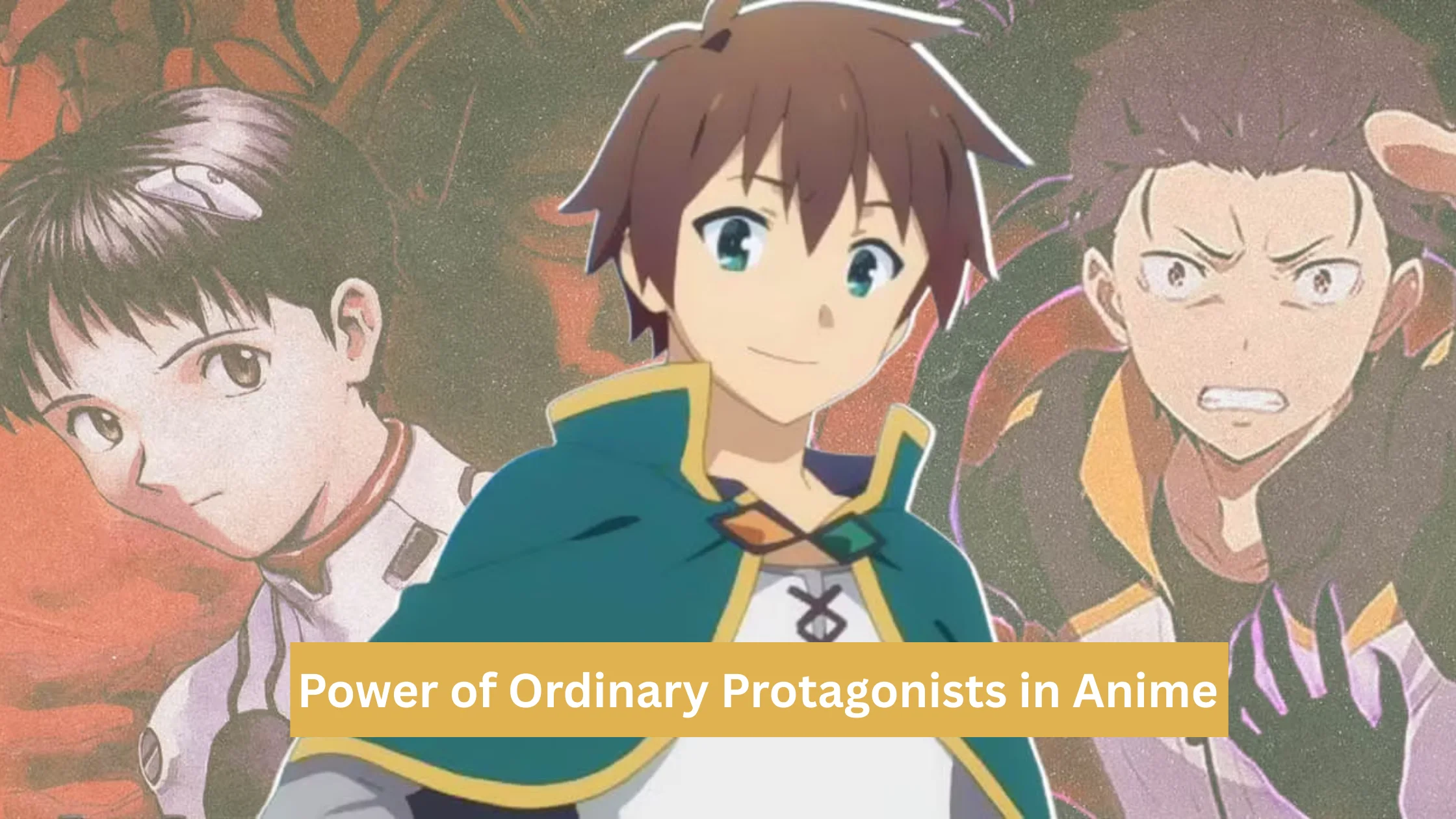 Ordinary Protagonists in Anime