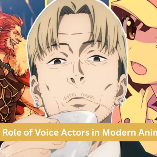 Voice Actors in Modern Anime