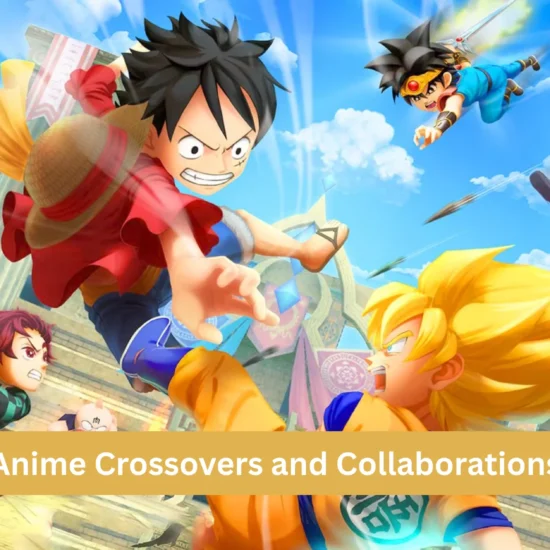 Anime Crossovers and Collaborations