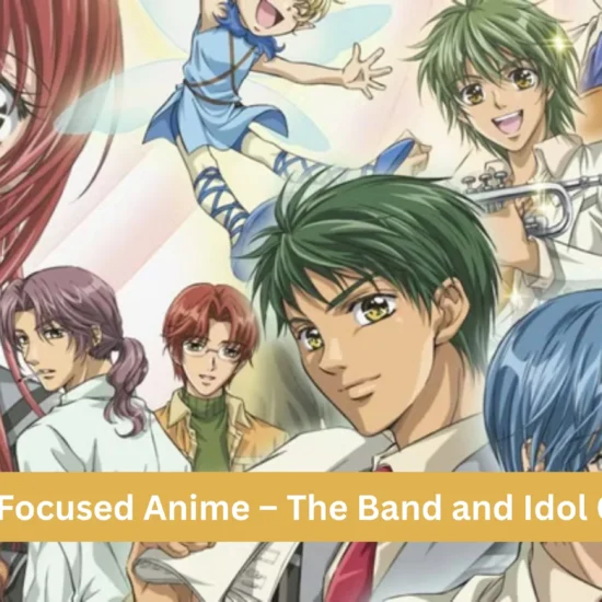 Music Focused Anime