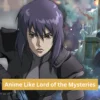 Anime Like Lord of the Mysteries