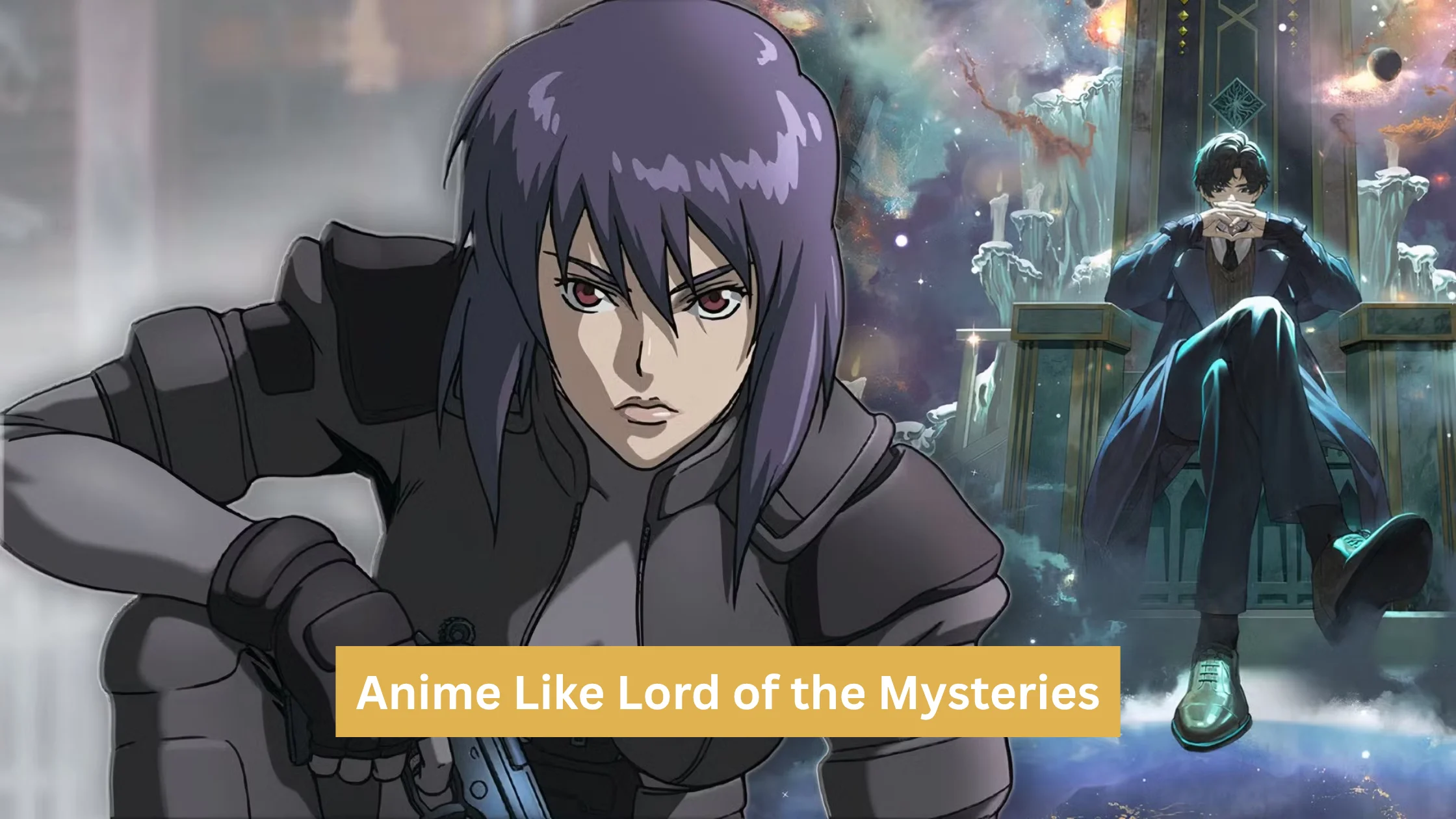 Anime Like Lord of the Mysteries