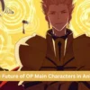 OP Main Characters in Anime