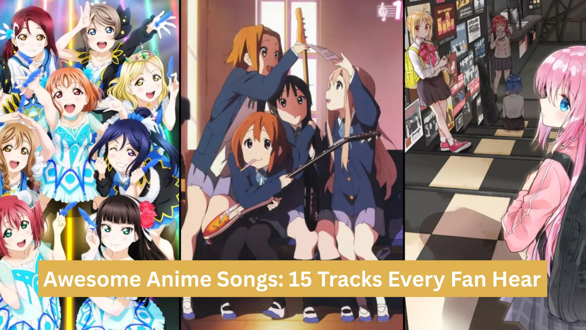 Awesome Anime Songs 15 Tracks Every Fan Hear